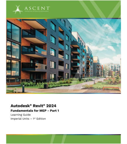 Libro: Autodesk Revit 2024: Fundamentos Para Mep - Parte 1 (