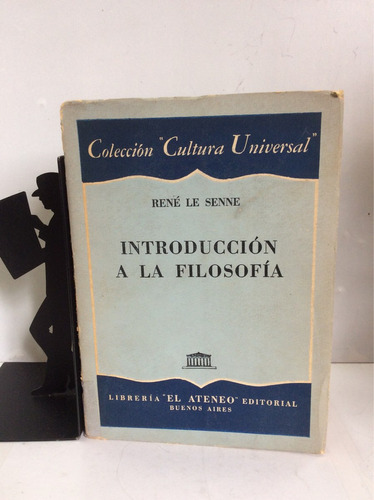 Introducción A La Filosofía, René Le Senne