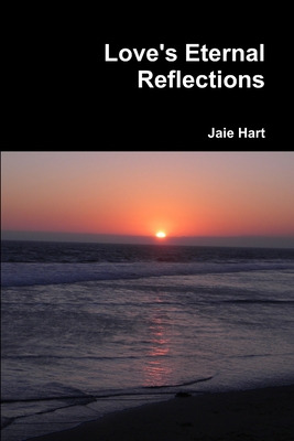 Libro Love's Eternal Reflections - Hart, Jaie