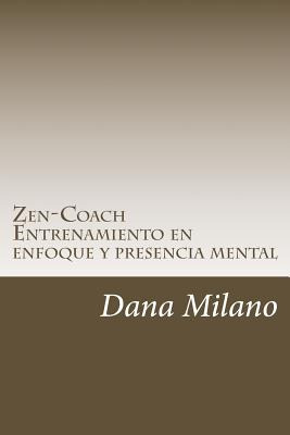 Libro Zen-coach: Metodo De Desarrollo Personal Y Profesio...