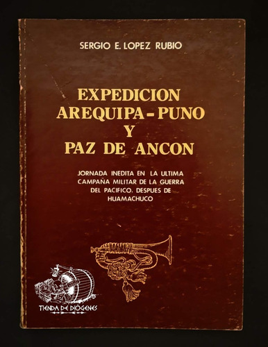 Expedición Arequipa-puno Y Paz De Ancón