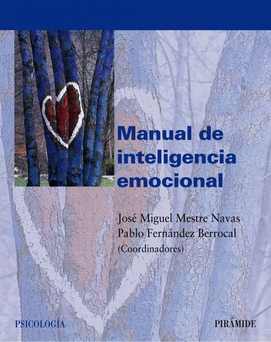 Libro Manual De Inteligencia Emocional - Mestre Navas, J.m./