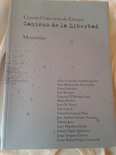 Cuarto Concurso De Ensayo Caminos  De La Libertad Envios Mdq