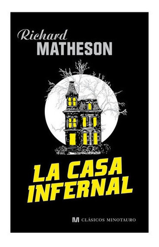 La Casa Infernal .richard Matheson