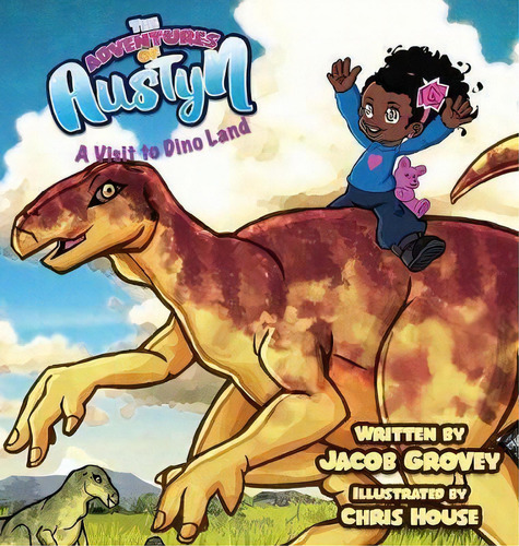 The Adventures Of Austyn, De Jacob Grovey. Editorial Global Genius Society, Tapa Dura En Inglés