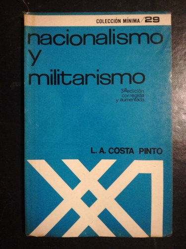 Nacionalismo Y Militarismo - Costa Pinto
