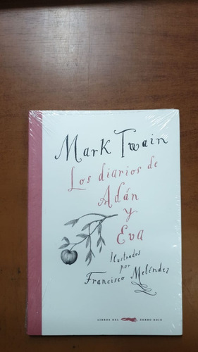 Los Diarios De Adan Y Eva Ilustrados-m.twain-libreria Merlin