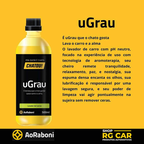 Ugrau Chatou Aoraboni 500ml - Shampoo Lava Autos Ph Neutro