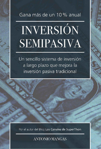 Inversion Semipasiva - Antonio Mangas