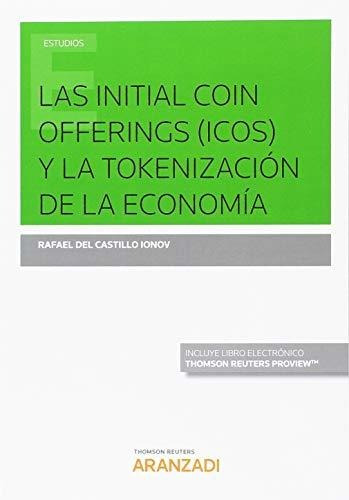 Las Initial Coin Offerings (icos) Y La Tokenización De La Ec