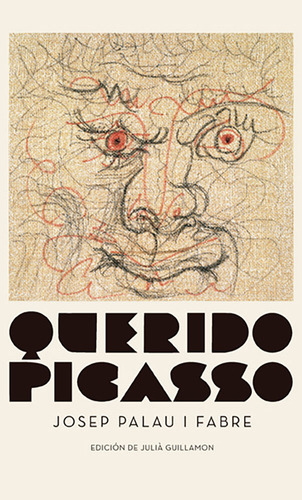 Querido Picasso - Palau I Fabre, Josep