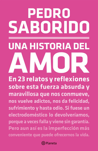 Una Historia Del Amor - Pedro Saborido - Planeta - Libro