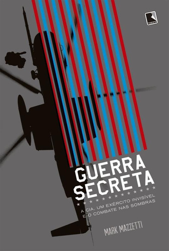 Guerra secreta, de Mazzetti, Mark. Editora Record Ltda., capa mole em português, 2016