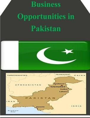 Libro Business Opportunities In Pakistan - U S Department...