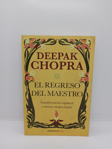 El Regreso Del Maestro - Deepak Chopra - Autoayuda 