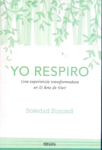 Soledad Simond: Yo Respiro