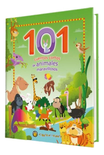 Libro 101 Cuentos Cortos Animal Emocion Extraordinarios Byp