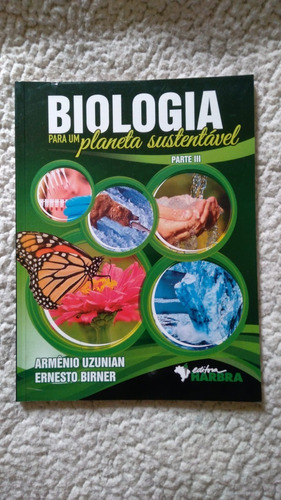  Biologia Para Um Planeta Sustentável Parte 3 