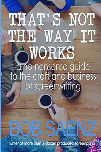 Book : Thats Not The Way It Works A No-nonsense Guide To Th