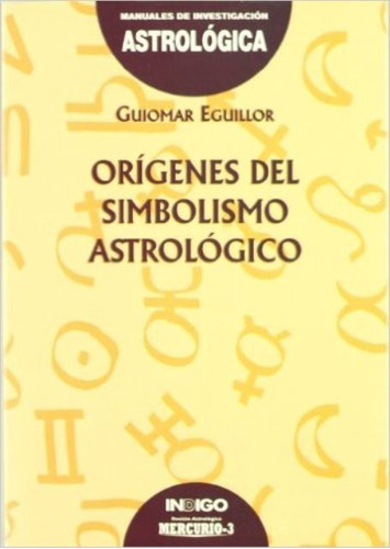 Origenes Del Simbolismo Astrologico