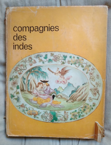 Compagnies Des Indes J P Desroches A Jacob Porcelana 1975