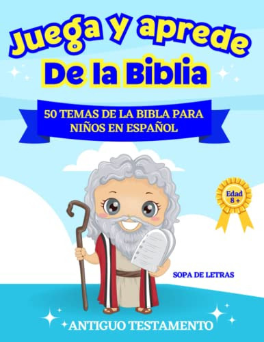 Libro : Juega Y Aprede De La Biblia - 50 Temas De La Bibli 