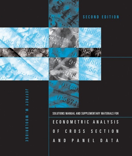 Econometric Analysis Of Cross Section And Panel Data 