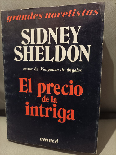 El Precio De La Intriga. Sidney Sheldon. Emecé Editor 