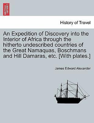 Libro An Expedition Of Discovery Into The Interior Of Afr...