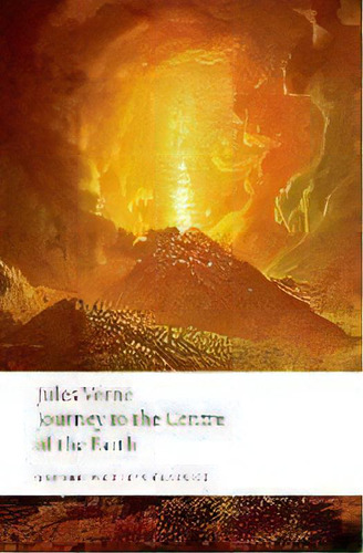 Journey To The Centre Of The Earth, De Jules Verne. Editorial Oxford University Press, Tapa Blanda En Inglés