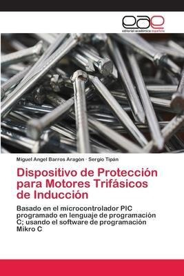 Libro Dispositivo De Proteccion Para Motores Trifasicos D...