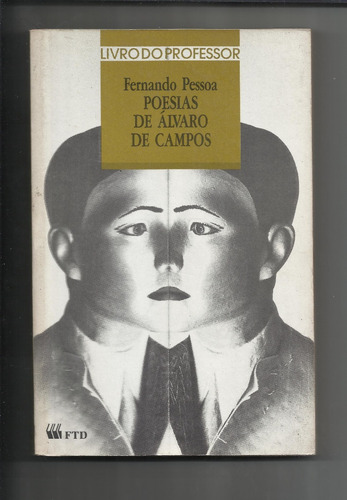 Livro: Poesias De Álvaro De Campos - Fernando Pessoa - Ftd