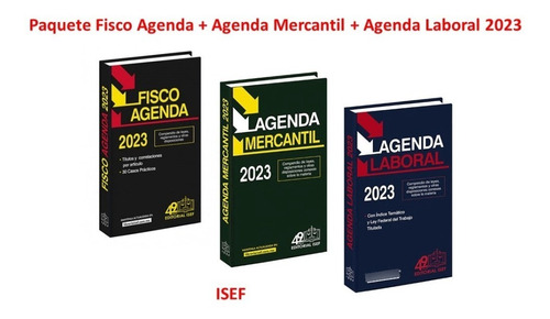 Fisco Agenda + Agenda Mercantil + Agenda Laboral 2023 Isef