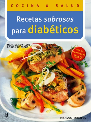 Diabeticos Recetas Sabrosas Para