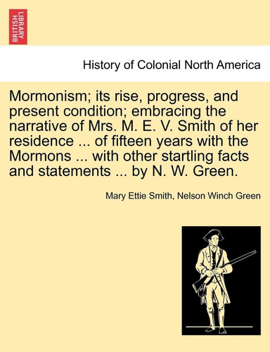 Livro History Of Colonial North America - Mormonism; Its Ris