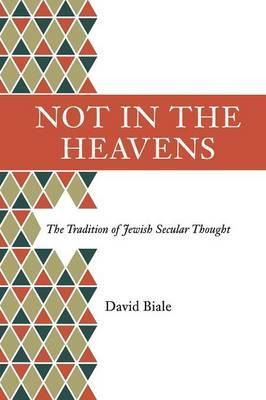 Libro Not In The Heavens : The Tradition Of Jewish Secula...
