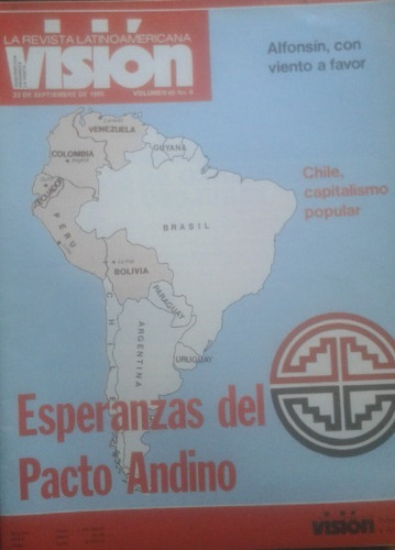 Revistas Visión / 23 Septiembre 1985 / Pacto Andino