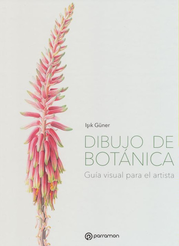 Libro Dibujo De Botánica. Guía Visual Para El Artista /  Lku