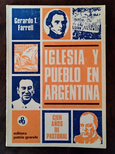 Iglesia Y Pueblo En La Argentina: Cien Años De Pastoral (Reacondicionado)