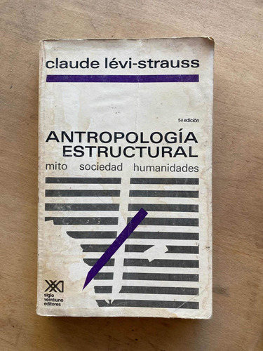 Antropologia Estructural - Levi - Strauss, Claude