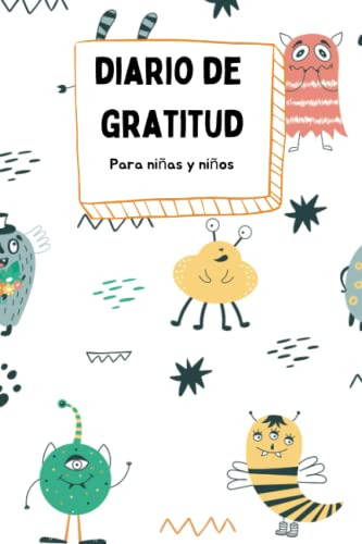 Diario De Gratitud Para Niñas Y Niños Renacer Crea Como Te D