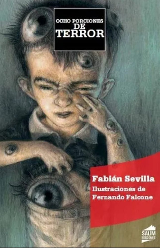 Ocho Porciones De Terror - Fabian Sevilla - Salim 