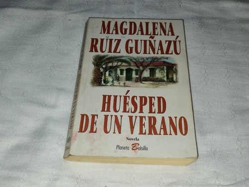 Huespedes De Un Verano - Magdalena Ruiz Guiñazu