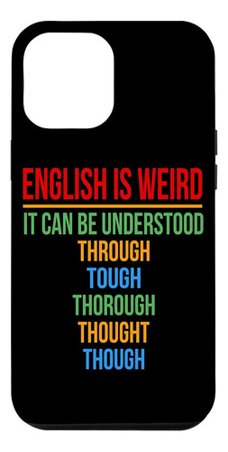 iPhone 12 Pro Max English Is Weird Language Teacher Grammar