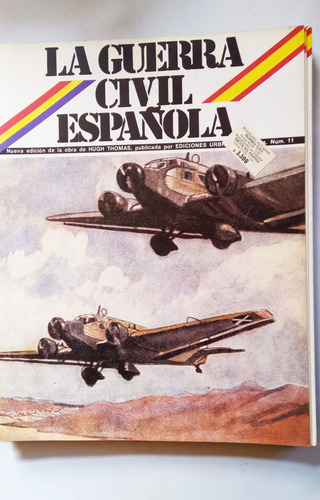 La Guerra Civil Española Tomo 2 - Hugh Thomas - Fasciculos (Usado)