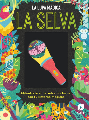 Libro: La Selva. Dickmann, Nancy. Sm