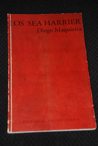 Diego Maquieira Los Sea Harrier 1994 Poesia