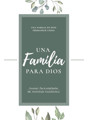 Libro: Una Familia Para Dios: Plan De Unidad Familiar (spani