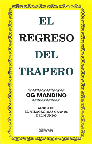 El Regreso Del Trapero Og Mandino