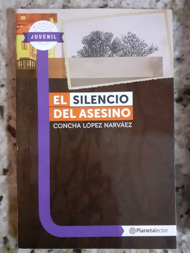 Libro El Silencio Del Asesino De Concha López Narváez